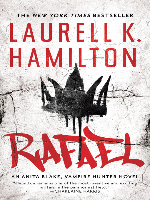Title details for Rafael by Laurell K. Hamilton - Available